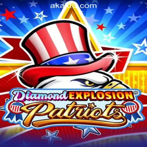 Explore the Excitement of DiamondExplosionPatriots: A Comprehensive Guide to AKAK.com Oficial Slots Brasil #1
